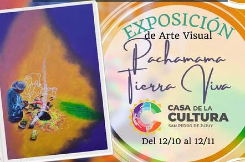 Invitan a particpar de la muestra Pachamama Tierra Viva