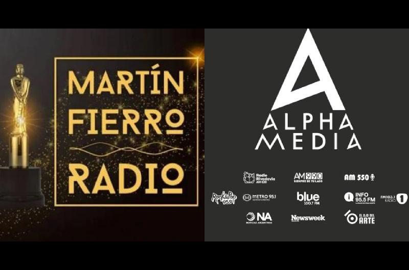 Alpha Media arrasoacute en los Martiacuten Fierro de Radio- se llevoacute 8 premios y el Oro de la FM