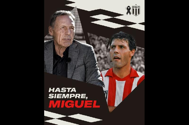 Estudiantes lamentoacute la muerte de Miguel Russo hijo proacutedigo y gloria futboliacutestica del club