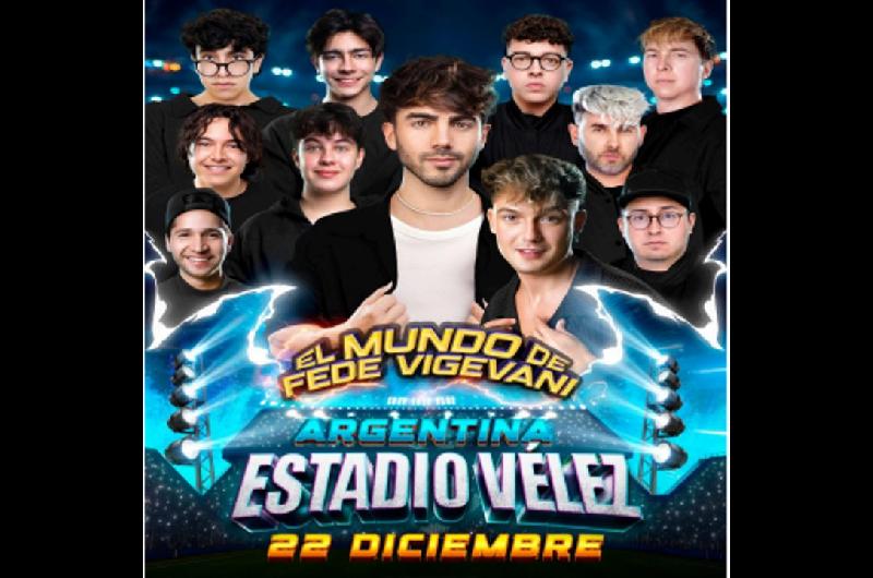El Mundo de Fede Vigevani tendraacute su uacuteltima funcioacuten en el Estadio Veacutelez