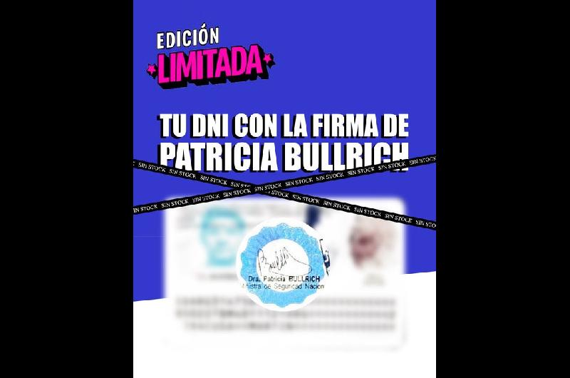 Curioso posteo de Bullrich sobre los DNI- ldquoNo lo pierdas edicioacuten limitadiacutesimardquo