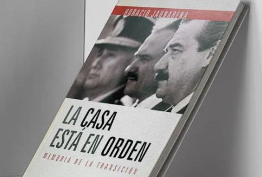 Se reeditoacute lsquoLa casa estaacute en ordenrsquo el libro testimonial de un ex ministro de Alfonsiacuten