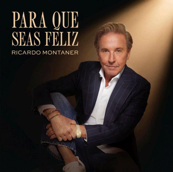 ldquoNo tiene un solo lsquoperorsquordquo- Ricardo Montaner lanzoacute ldquoPara que seas felizrdquo y adelantoacute su nuevo aacutelbum