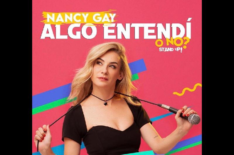 Nancy Gay estrena su unipersonal de stand up en Buenos Aires