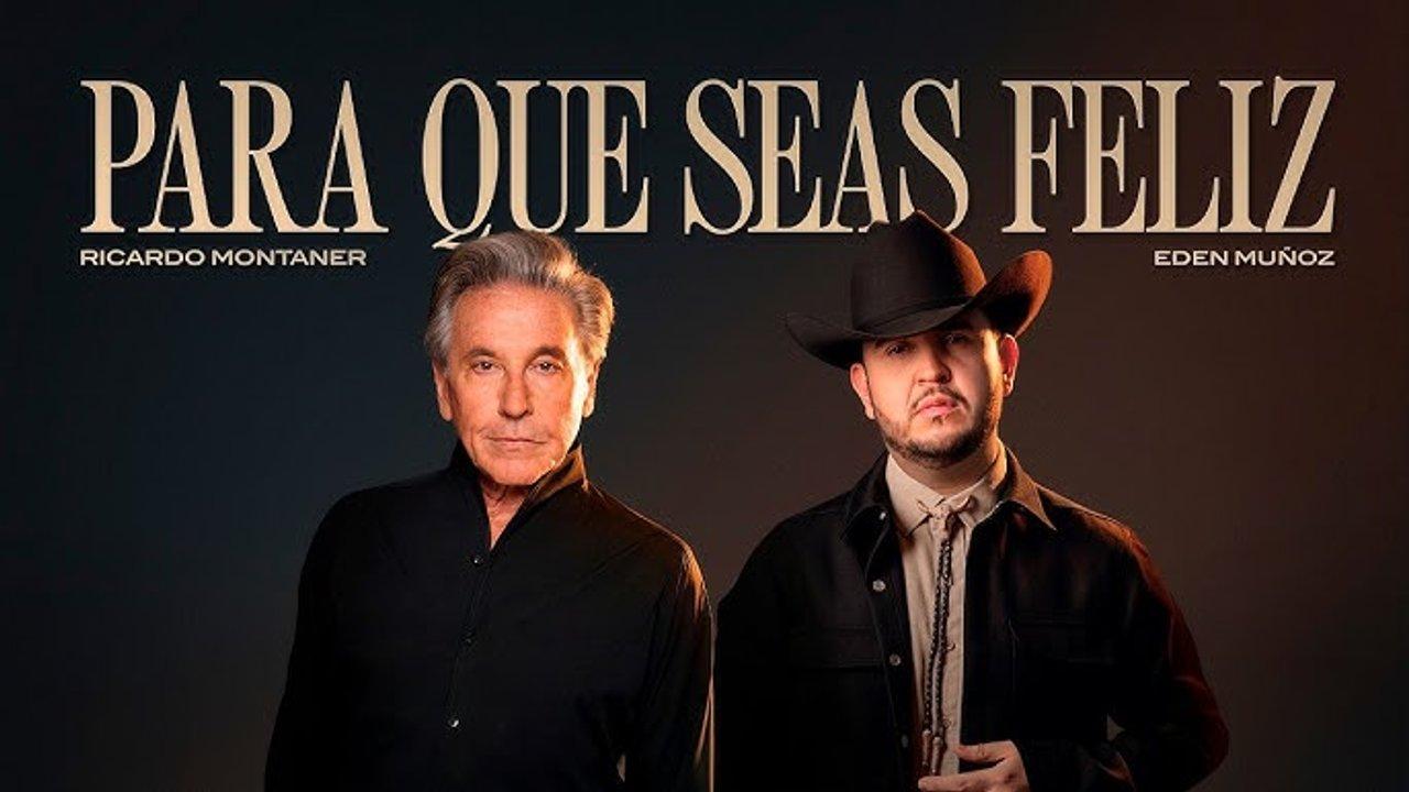 Ricardo Montaner estrena ldquoPara que seas felizrdquo una colaboracioacuten con Eden Muntildeoz