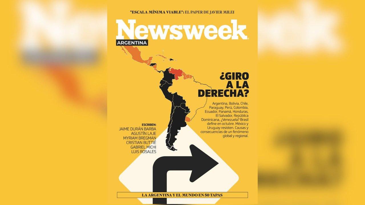 Ya salioacute Newsweek Argentina de julio- iquestLatinoameacuterica se volvioacute de derecha